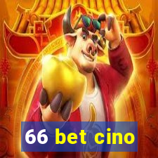 66 bet cino